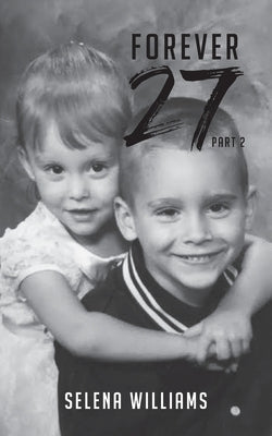 Forever 27 (Part 2) Paperback Palmetto Publishing