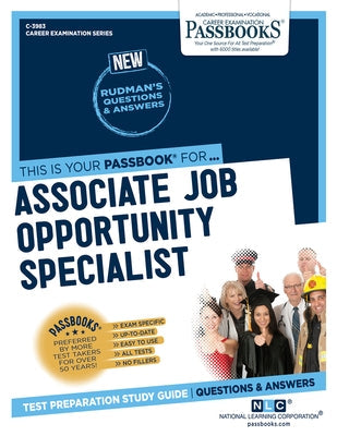 Associate Job Opportunity Specialist (C-3983): Passbooks Study Guide Volume 3983 Paperback Passbooks