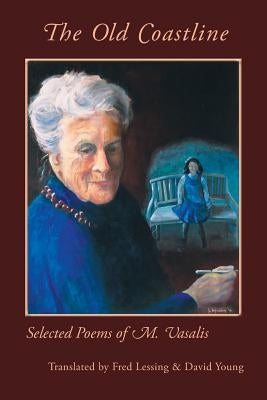 The Old Coastline: Selected Poems of M. Vasalis Paperback Pinyon Publishing