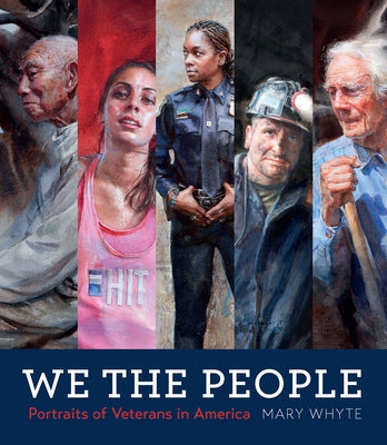 We the People: Portraits of Veterans in America Paperback University of South Carolina Press