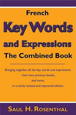 French Key Words and Expressions: The Combined Book Paperback Wheatmark