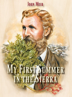 My First Summer in the Sierra Paperback Heyday Books