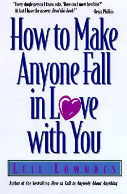 How to Make Anyone Fall in Love with You Paperback McGraw-Hill Companies