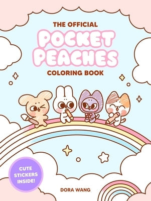 The Official Pocket Peaches Coloring Book: Cozy Coloring and Cute Stickers Paperback Andrews McMeel Publishing