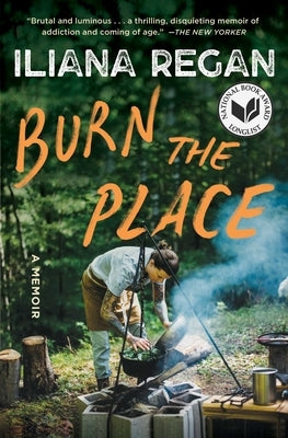 Burn the Place: A Memoir Paperback Scribner Book Company