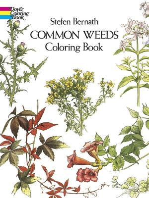 Common Weeds Coloring Book Dover Publications