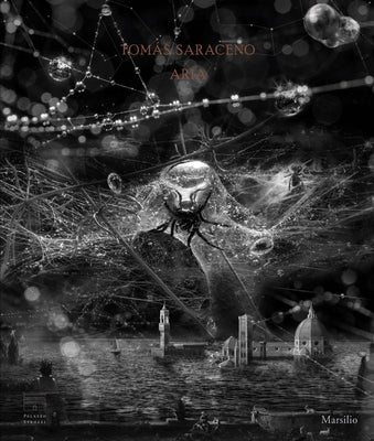 Tomás Saraceno Paperback Marsilio Editori
