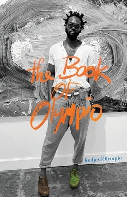 The Book of Olympio Kodjovi Olympio