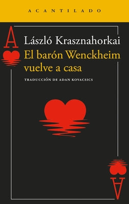 Barón Wenckheim Vuelve a Casa, El by Krasznahorkai, Laszlo