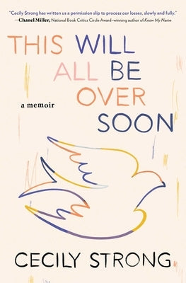This Will All Be Over Soon: A Memoir Paperback Simon & Schuster