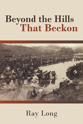 Beyond the Hills That Beckon Paperback iUniverse