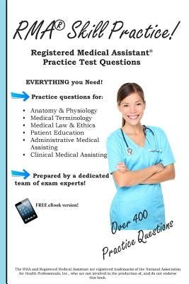 RMA Skill Practice: Registered Medical Assistant Practice Test Questions Paperback Complete Test Preparation Inc.