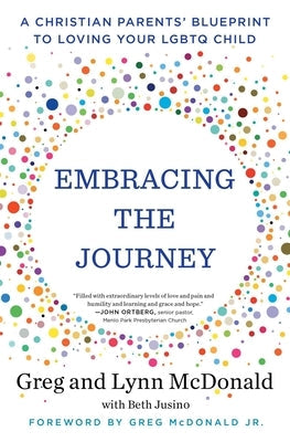 Embracing the Journey: A Christian Parents' Blueprint to Loving Your LGBTQ Child Howard Books