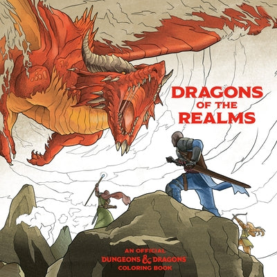 Dragons of the Realms (Dungeons & Dragons): An Official Dungeons & Dragons Coloring Book by Official Dungeons & Dragons Licensed