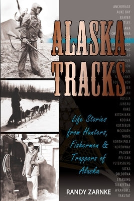 Alaska Tracks Paperback Publication Consultants