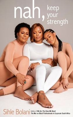 nah, keep your strength Paperback Snr Publishing