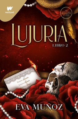 Lujuria. Libro 2 / Lascivious. Book 2 by Muñoz, Eva