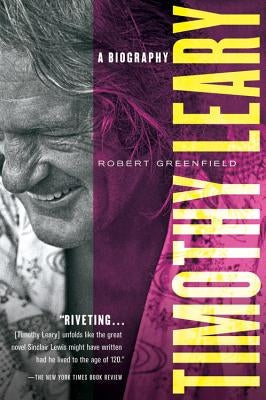 Timothy Leary: A Biography Paperback Mariner Books