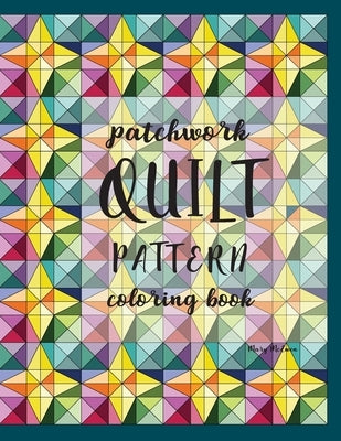 Patchwork Quilt Pattern Coloring Book Paperback Mary McEwen
