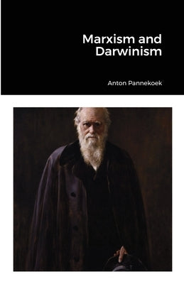 Marxism and Darwinism Paperback Lulu.com