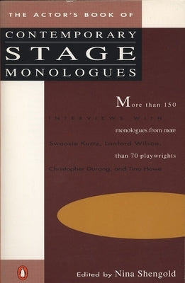 The Actor's Book of Contemporary Stage Monologues: More Than 150 Monologues from More Than 70 Playwrights Paperback Penguin Books
