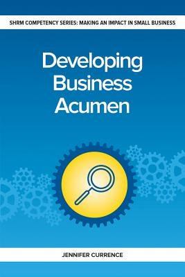 Developing Business Acumen Paperback Society for Human Resource Management