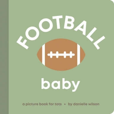Football Baby: Board Book for Early Learners Board Book Left Hand Book House