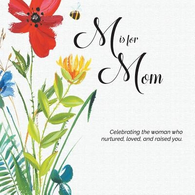 M is for Mom Paperback Kingdom Publishing LLC