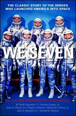 We Seven: By the Astronauts Themselves Paperback Simon & Schuster