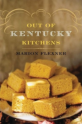 Out of Kentucky Kitchens Paperback University Press of Kentucky