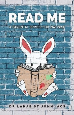 Read Me: A Parental Primer for The Talk Paperback Mamasutra Publishing