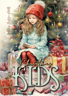 Christmas Kids Coloring Book for Adults: Christmas Children Coloring Book for adults grayscale christmas day Coloring Book adults christmas grayscale Paperback Monsoon Publishing LLC Sonja LIDL Info@monsoo