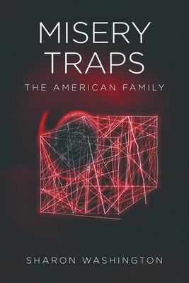 Misery Traps: The American Family Paperback Fulton Books
