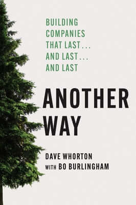 Another Way: Building Companies That Last...and Last...and Last Hardcover Harvard Business Review Press