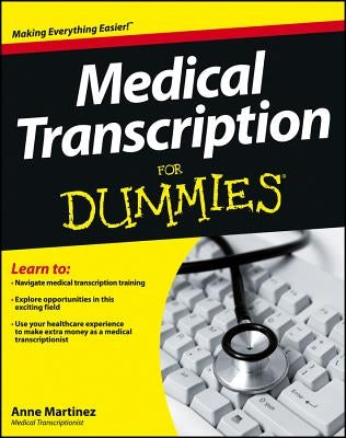Medical Transcription for Dummies Paperback For Dummies