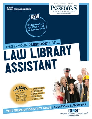 Law Library Assistant (C-4096): Passbooks Study Guide Volume 4096 Paperback Passbooks