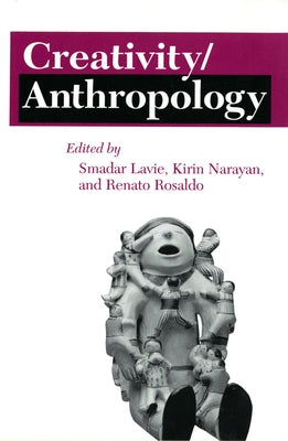 Creativity/Anthropology Paperback Cornell University Press