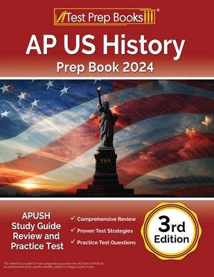 AP US History Prep Book 2024: APUSH Study Guide Review and Practice Test [3rd Edition] Paperback Test Prep Books