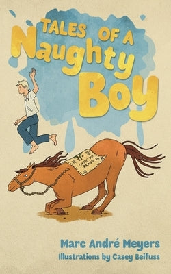 Tales of a Naughty Boy Paperback Independently Published