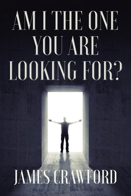 Am I The One You Are Looking For? Paperback Christian Faith