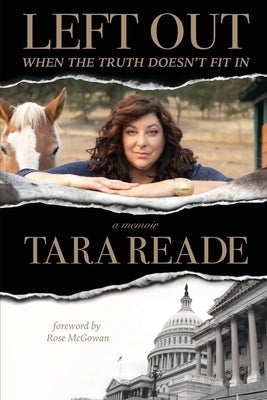 Left Out: When the Truth Doesn't Fit It Paperback Tvguestpert Publishing