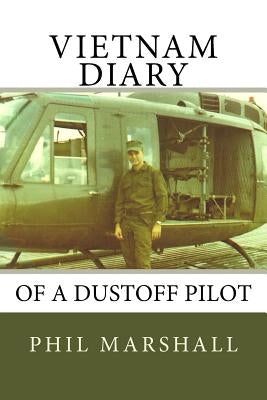 Vietnam Diary Paperback Createspace Independent Publishing Platform