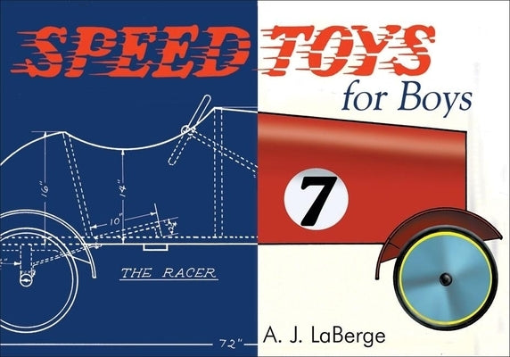Speed Toys for Boys: (and for Girls, Too)_ Paperback Linden Publishing