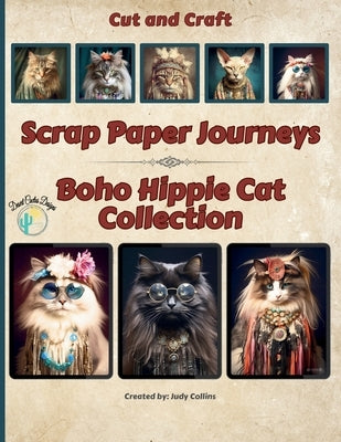 Scrap Paper Journeys - Boho Hippie Cat Collection Cut and Craft Paperback Desert Cactus Designs