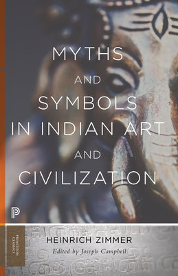 Myths and Symbols in Indian Art and Civilization Paperback Princeton University Press