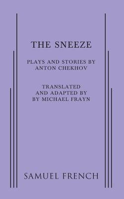 The Sneeze Paperback Samuel French, Inc.