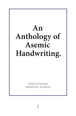 An Anthology of Asemic Handwriting Paperback Uitgeverij