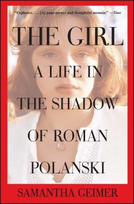 Girl: A Life in the Shadow of Roman Polanski Paperback Atria Books