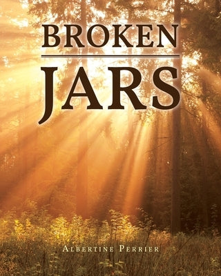 Broken Jars Paperback Christian Faith Publishing