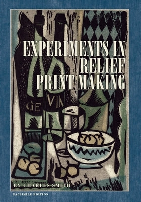 Experiments in Relief Print Making Paperback Liber Apertus Press